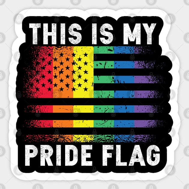 This Is My Pride Flag LGBT Pride American Flag Celebrate Independence Day 4th of July Sticker by Jhosetoo 